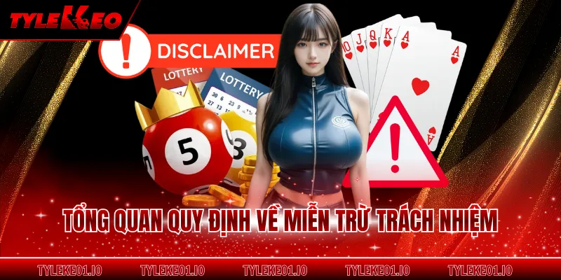 Tổng quan quy định về miễn trừ trách nhiệm